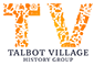 Talbot Village History